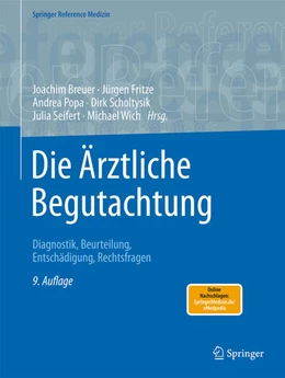 Abbildung von Fritze / Breuer | Die Ärztliche Begutachtung | 9. Auflage | 2025 | beck-shop.de
