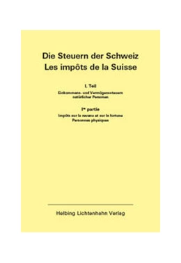 Abbildung von Helbing Lichtenhahn Verlag | Die Steuern der Schweiz: Teil I EL 157 | 1. Auflage | 2021 | beck-shop.de