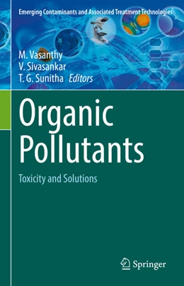 Abbildung von Vasanthy / Sivasankar | Organic Pollutants | 1. Auflage | 2021 | beck-shop.de