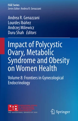 Abbildung von Genazzani / Ibáñez | Impact of Polycystic Ovary, Metabolic Syndrome and Obesity on Women Health | 1. Auflage | 2021 | beck-shop.de