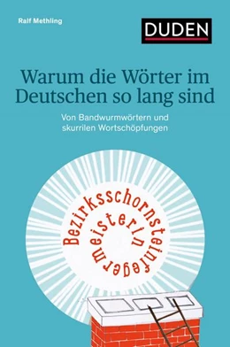 Abbildung von Methling | Warum die Wörter im Deutschen so lang sind | 1. Auflage | 2022 | beck-shop.de