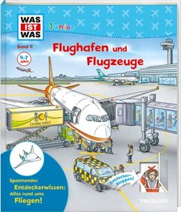 Abbildung von Weller-Essers | WAS IST WAS Junior Band 11 Flughafen und Flugzeuge | 1. Auflage | 2022 | beck-shop.de