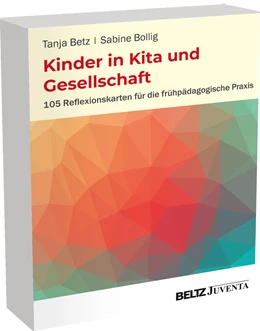 Abbildung von Betz / Bollig | Kinder in Kita und Gesellschaft | 1. Auflage | 2023 | beck-shop.de