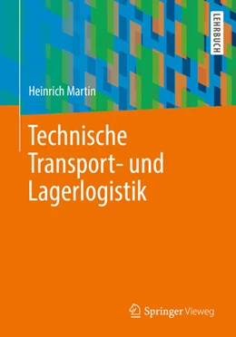 Abbildung von Martin | Technische Transport- und Lagerlogistik | 1. Auflage | 2021 | beck-shop.de