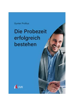 Abbildung von Prollius | Die Probezeit erfolgreich bestehen | 1. Auflage | 2022 | beck-shop.de