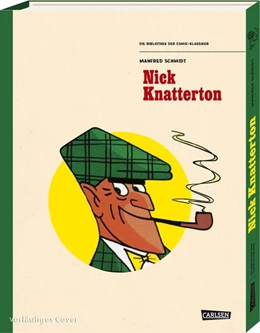 Abbildung von Schmidt | Die Bibliothek der Comic-Klassiker: Nick Knatterton | 1. Auflage | 2022 | beck-shop.de