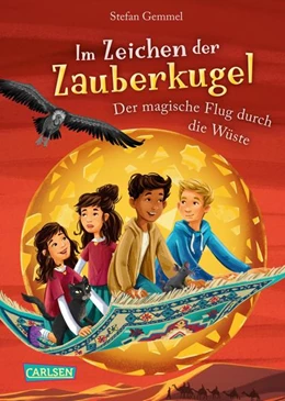 Abbildung von Gemmel | Im Zeichen der Zauberkugel 8: Der magische Flug durch die Wüste | 1. Auflage | 2022 | beck-shop.de