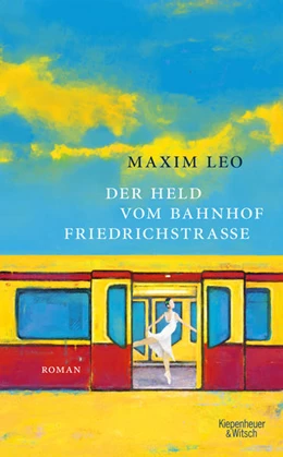 Abbildung von Leo | Der Held vom Bahnhof Friedrichstraße | 1. Auflage | 2022 | beck-shop.de