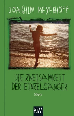 Abbildung von Meyerhoff | Die Zweisamkeit der Einzelgänger | 1. Auflage | 2022 | beck-shop.de