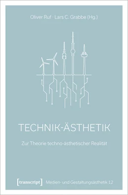 Abbildung von Ruf / Grabbe | Technik-Ästhetik | 1. Auflage | 2022 | beck-shop.de