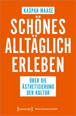 Abbildung von Maase | Schönes alltäglich erleben | 1. Auflage | 2022 | beck-shop.de