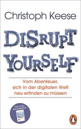 Abbildung von Keese | Disrupt Yourself | 1. Auflage | 2022 | beck-shop.de