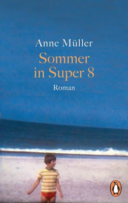 Abbildung von Müller | Sommer in Super 8 | 1. Auflage | 2022 | beck-shop.de