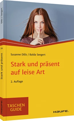 Abbildung von Dölz / Seegert | Stark und präsent auf leise Art | 2. Auflage | 2021 | beck-shop.de