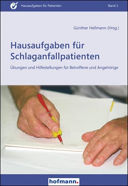 Abbildung von Hellmann | Hausaufgaben für Schlaganfallpatienten | 5. Auflage | 2021 | beck-shop.de