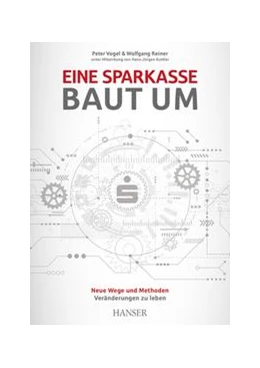 Abbildung von Vogel / Reiner | Eine Sparkasse baut um | 1. Auflage | 2021 | beck-shop.de