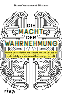 Abbildung von Vedantam / Mesler | Die Macht der Wahrnehmung | 1. Auflage | 2022 | beck-shop.de