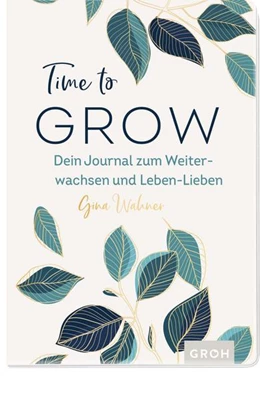 Abbildung von Wahner | Time to grow | 1. Auflage | 2022 | beck-shop.de