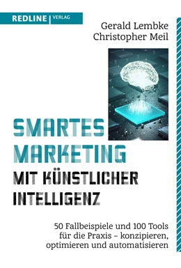 Abbildung von Lembke / Meil | Smartes Marketing mit künstlicher Intelligenz | 1. Auflage | 2022 | beck-shop.de