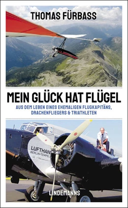 Abbildung von Fürbaß | Mein Glück hat Flügel | 1. Auflage | 2021 | beck-shop.de