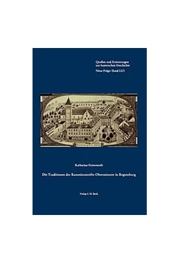 Abbildung von Gutermuth, Katharina | Die Traditionen des Kanonissenstifts Obermünster in Regensburg | 1. Auflage | 2022 | 51/1 | beck-shop.de