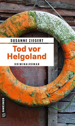 Abbildung von Ziegert | Tod vor Helgoland | 1. Auflage | 2022 | beck-shop.de