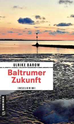 Abbildung von Barow | Baltrumer Zukunft | 1. Auflage | 2022 | beck-shop.de
