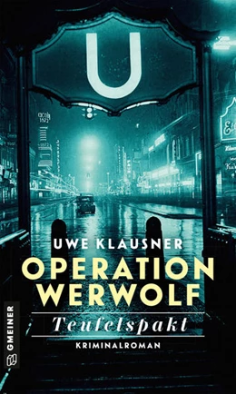 Abbildung von Klausner | Operation Werwolf - Teufelspakt | 1. Auflage | 2022 | beck-shop.de