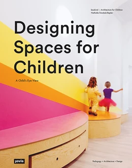 Abbildung von Dziobek-Bepler | Designing Spaces for Children | 1. Auflage | 2021 | beck-shop.de