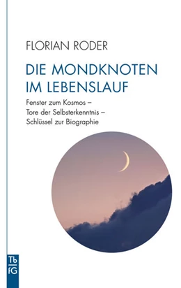 Abbildung von Roder | Die Mondknoten im Lebenslauf | 1. Auflage | 2022 | beck-shop.de