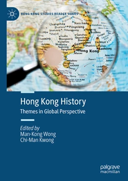 Abbildung von Wong / Kwong | Hong Kong History | 1. Auflage | 2021 | beck-shop.de