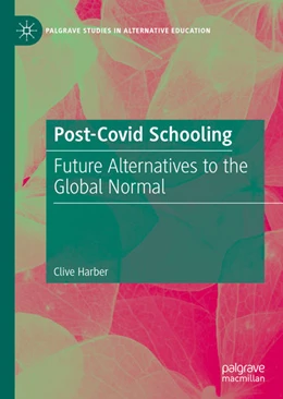 Abbildung von Harber | Post-Covid Schooling | 1. Auflage | 2021 | beck-shop.de