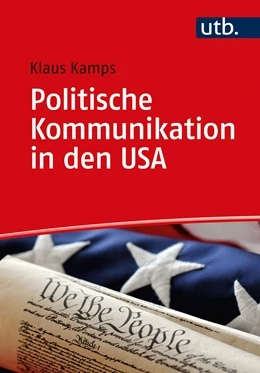 Abbildung von Kamps | Politische Kommunikation in den USA | 1. Auflage | 2024 | beck-shop.de