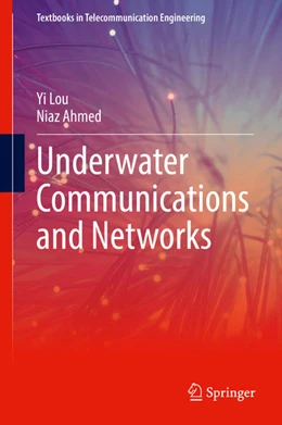 Abbildung von Lou / Ahmed | Underwater Communications and Networks | 1. Auflage | 2021 | beck-shop.de