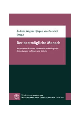 Abbildung von Wagner / Oorschot | Der bestmögliche Mensch | 1. Auflage | 2022 | beck-shop.de