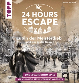 Abbildung von Wirthgen | 24 HOURS ESCAPE - Das Escape Room Spiel: Lupin der Meisterdieb und der große Coup | 1. Auflage | 2022 | beck-shop.de