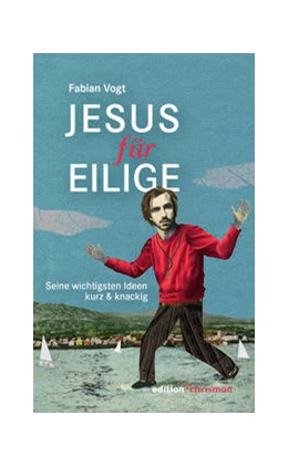 Abbildung von Vogt | Jesus für Eilige | 1. Auflage | 2022 | beck-shop.de