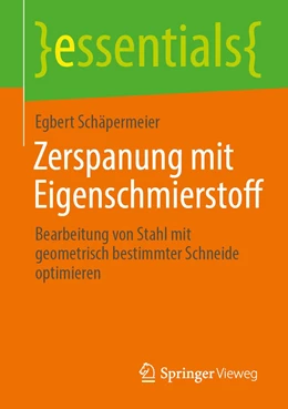 Abbildung von Schäpermeier | Zerspanung mit Eigenschmierstoff | 1. Auflage | 2022 | beck-shop.de