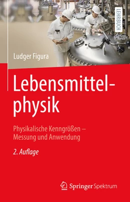 Abbildung von Figura | Lebensmittelphysik | 2. Auflage | 2021 | beck-shop.de