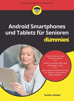 Abbildung von Weber | Android Smartphones und Tablets für Senioren für Dummies | 1. Auflage | 2022 | beck-shop.de