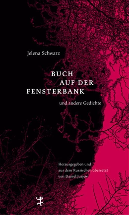 Abbildung von Schwarz | Buch auf der Fensterbank und andere Gedichte | 1. Auflage | 2022 | beck-shop.de