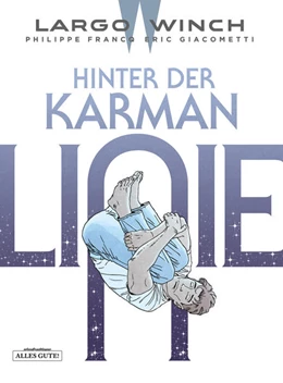 Abbildung von Giacometti | Largo Winch 23. Hinter der Karman-Linie | 1. Auflage | 2022 | beck-shop.de