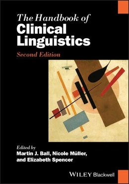 Abbildung von Ball / Müller | The Handbook of Clinical Linguistics | 2. Auflage | 2024 | beck-shop.de