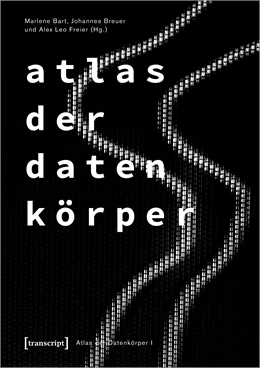 Abbildung von Bart / Breuer | Atlas der Datenkörper 1 | 1. Auflage | 2022 | beck-shop.de