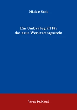 Abbildung von Stock | Ein Umbaubegriff für das neue Werkvertragsrecht | 1. Auflage | 2022 | 32 | beck-shop.de