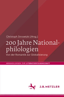 Abbildung von Strosetzki | 200 Jahre Nationalphilologien | 1. Auflage | 2021 | beck-shop.de