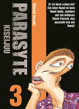 Abbildung von Iwaaki | Parasyte - Kiseijuu 03 | 1. Auflage | 2022 | beck-shop.de