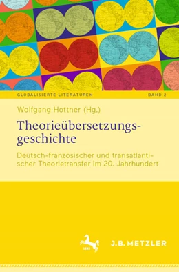 Abbildung von Hottner | Theorieübersetzungsgeschichte | 1. Auflage | 2021 | beck-shop.de