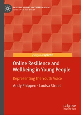 Abbildung von Phippen / Street | Online Resilience and Wellbeing in Young People | 1. Auflage | 2021 | beck-shop.de