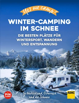 Abbildung von Meyer | Yes we camp! Winter-Camping im Schnee | 1. Auflage | 2022 | beck-shop.de